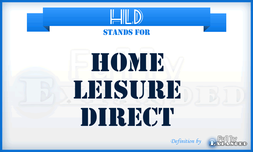 HLD - Home Leisure Direct