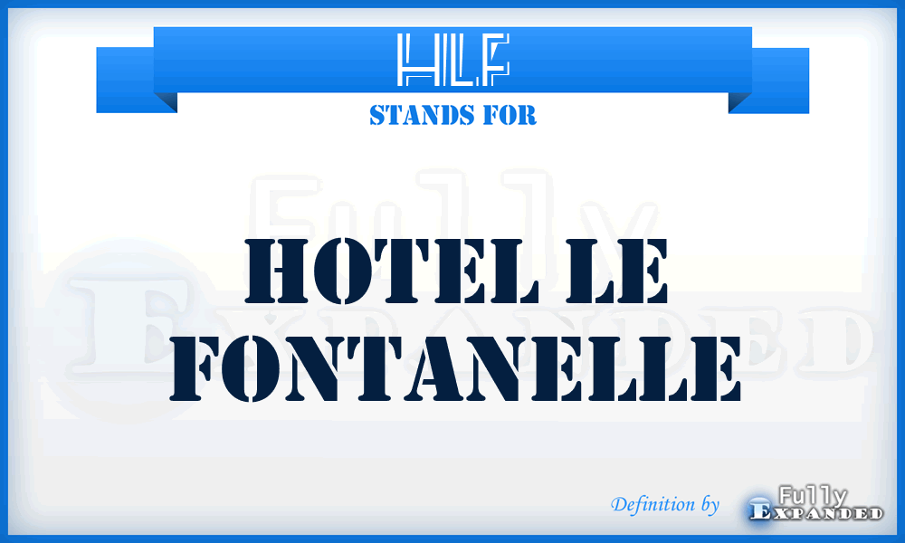 HLF - Hotel Le Fontanelle
