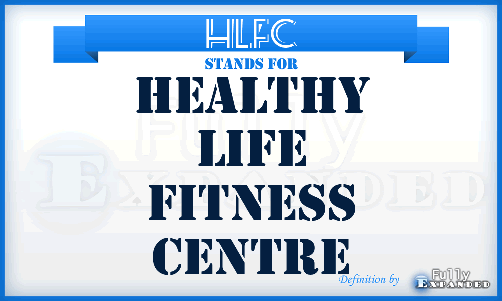 HLFC - Healthy Life Fitness Centre