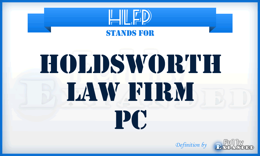 HLFP - Holdsworth Law Firm Pc