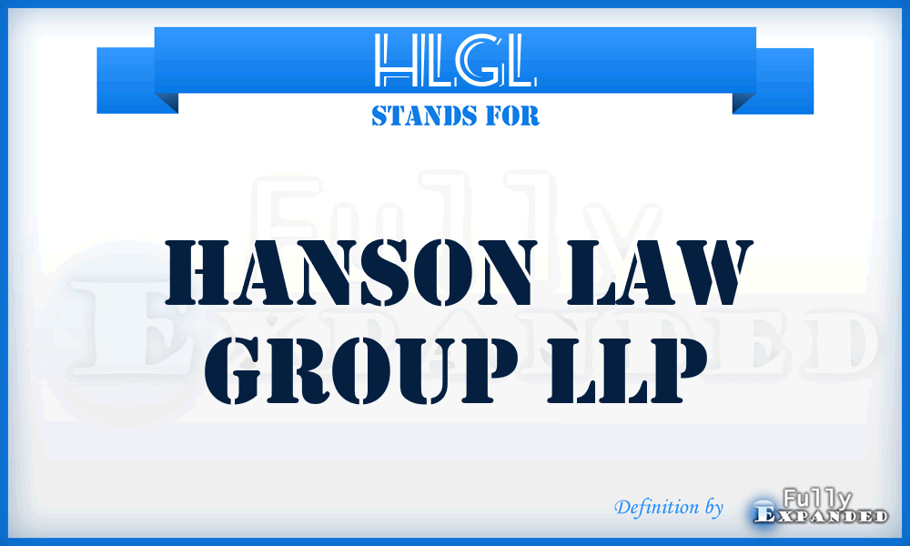 HLGL - Hanson Law Group LLP