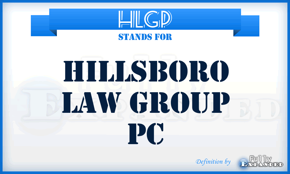 HLGP - Hillsboro Law Group Pc