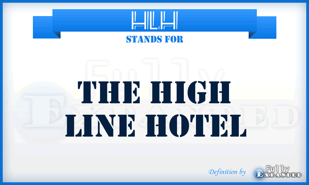 HLH - The High Line Hotel