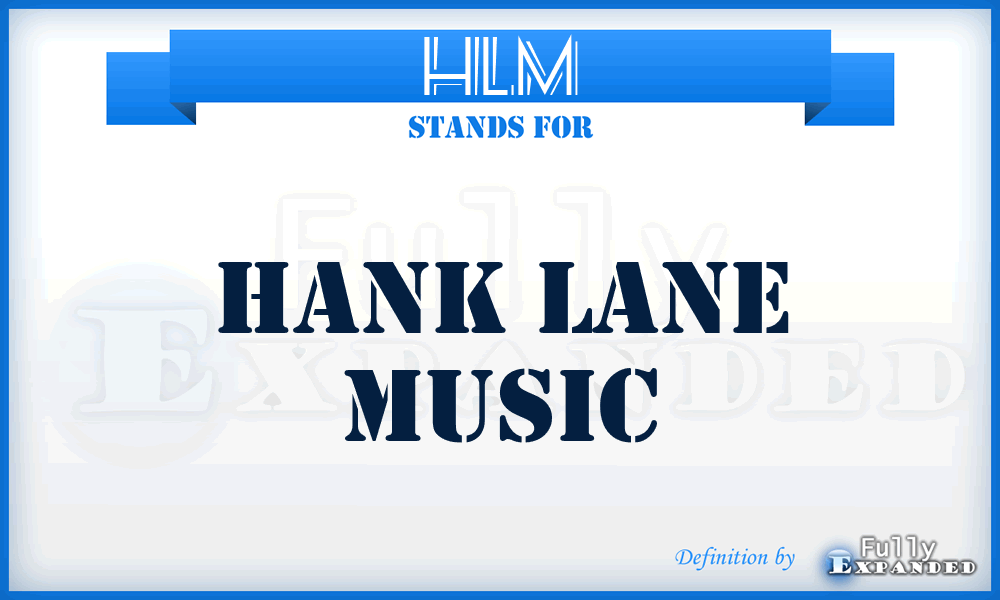 HLM - Hank Lane Music