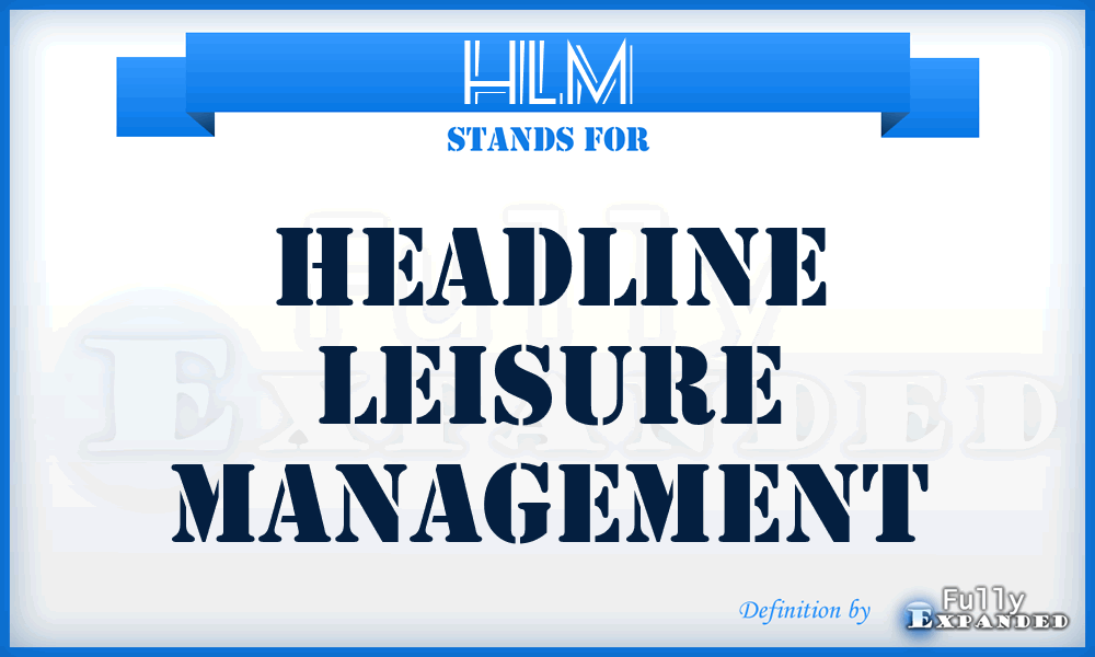 HLM - Headline Leisure Management