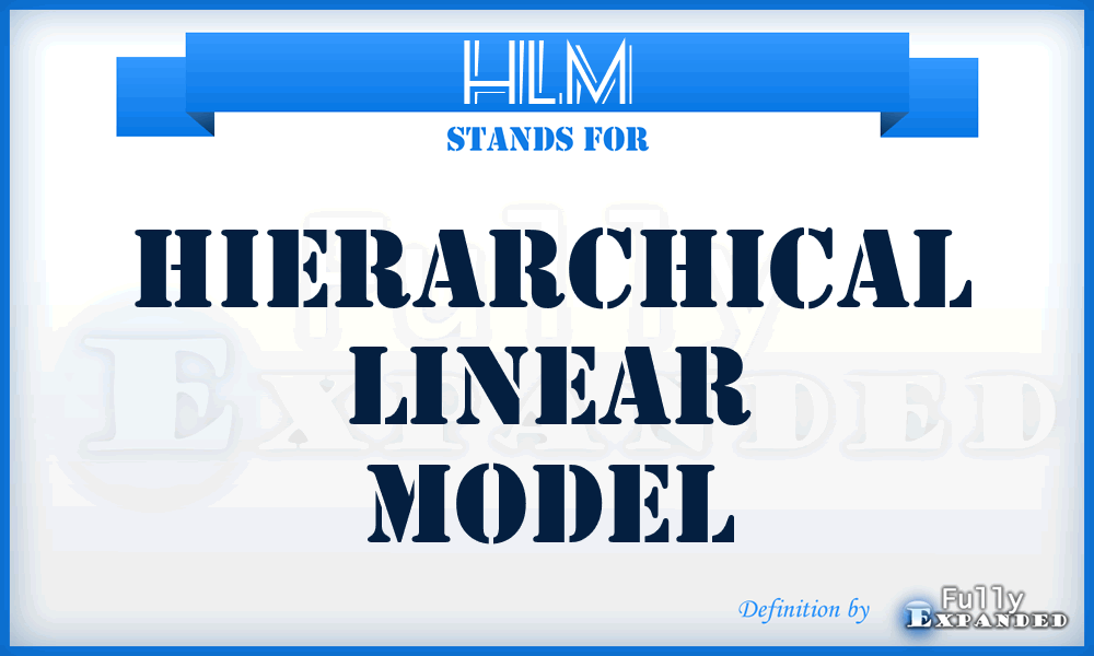 HLM - Hierarchical Linear Model