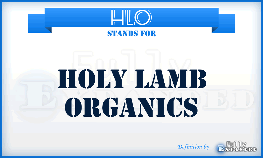 HLO - Holy Lamb Organics