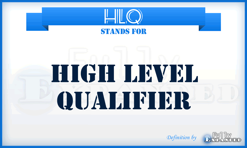 HLQ - high level qualifier