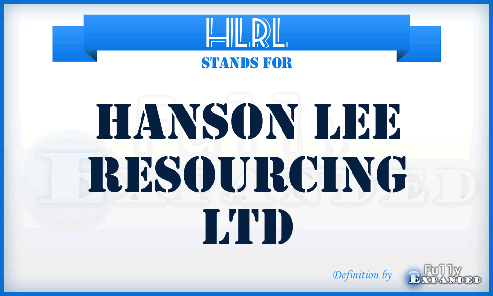 HLRL - Hanson Lee Resourcing Ltd