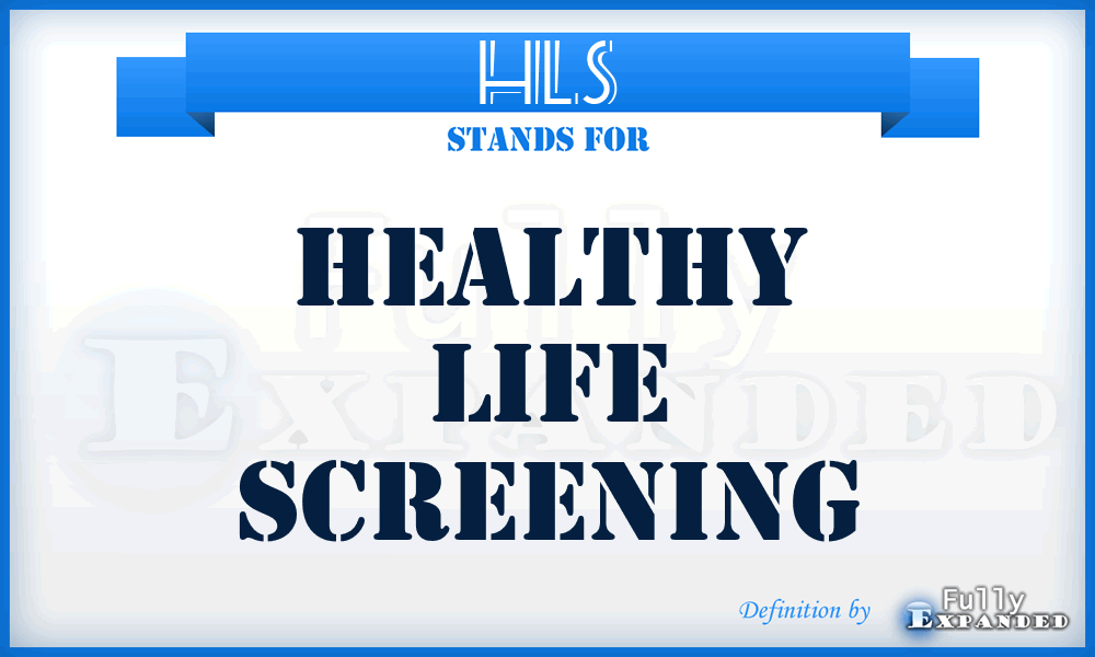 HLS - Healthy Life Screening