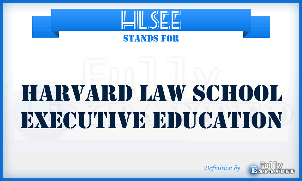 HLSEE - Harvard Law School Executive Education