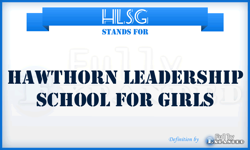 HLSG - Hawthorn Leadership School for Girls