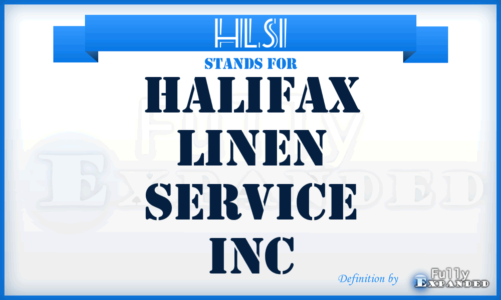 HLSI - Halifax Linen Service Inc