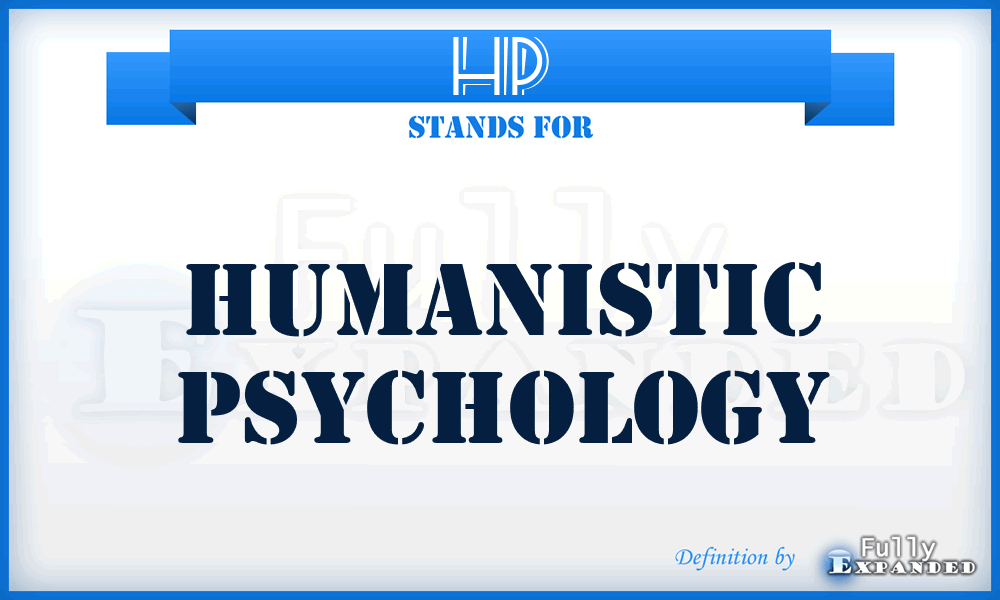 HP - Humanistic Psychology