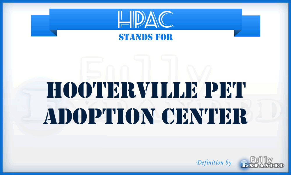 HPAC - Hooterville Pet Adoption Center