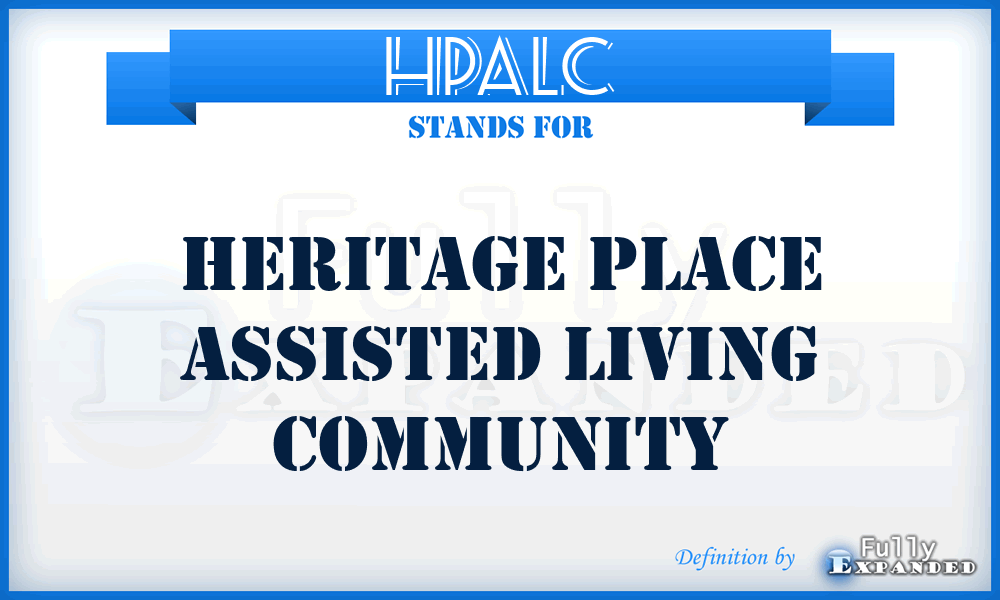 HPALC - Heritage Place Assisted Living Community