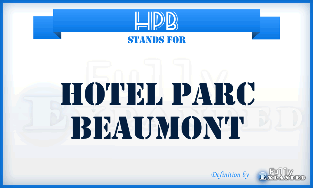 HPB - Hotel Parc Beaumont