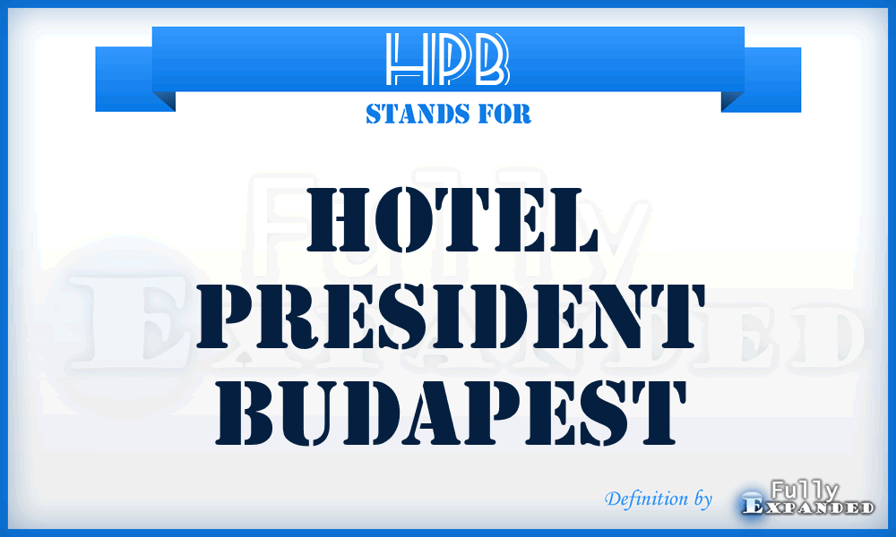 HPB - Hotel President Budapest