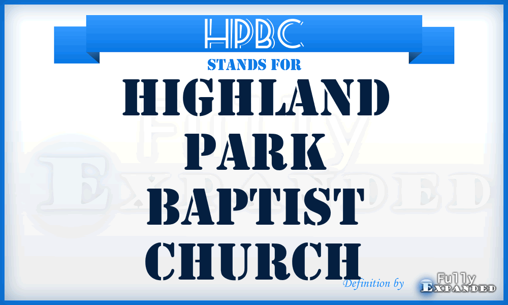 HPBC - Highland Park Baptist Church