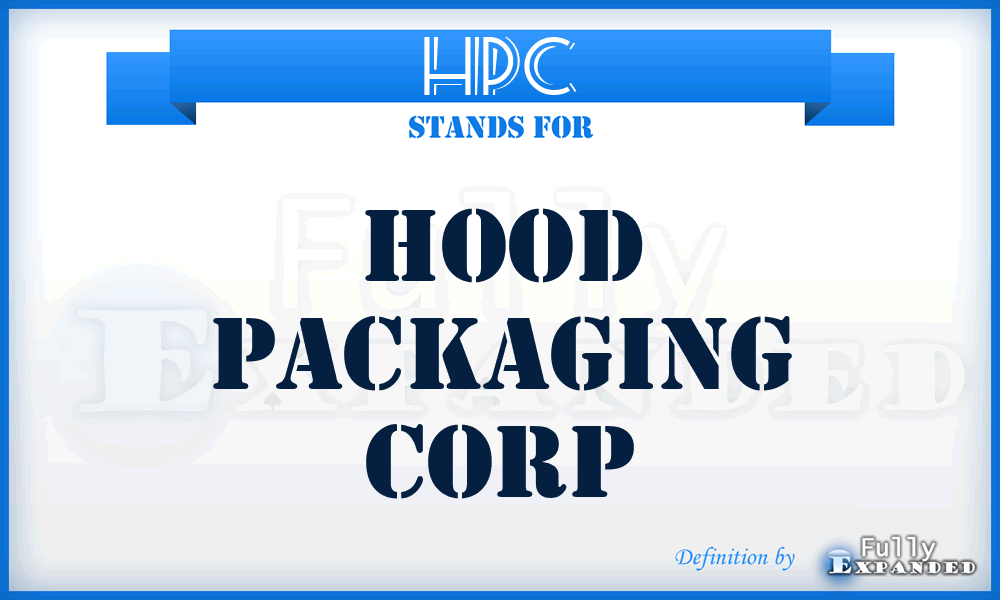 HPC - Hood Packaging Corp