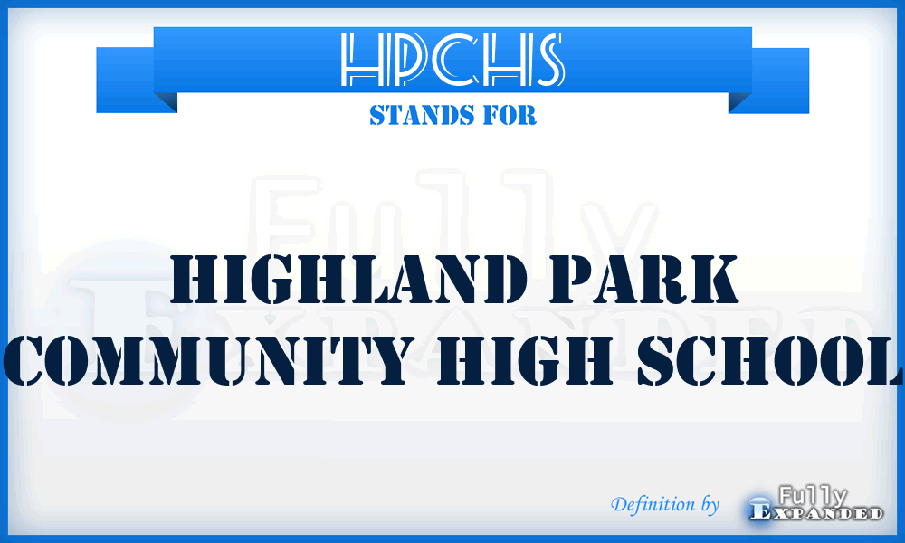 HPCHS - Highland Park Community High School