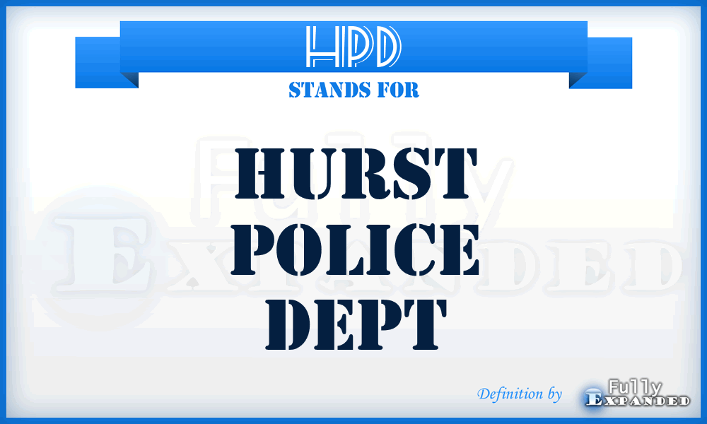 HPD - Hurst Police Dept