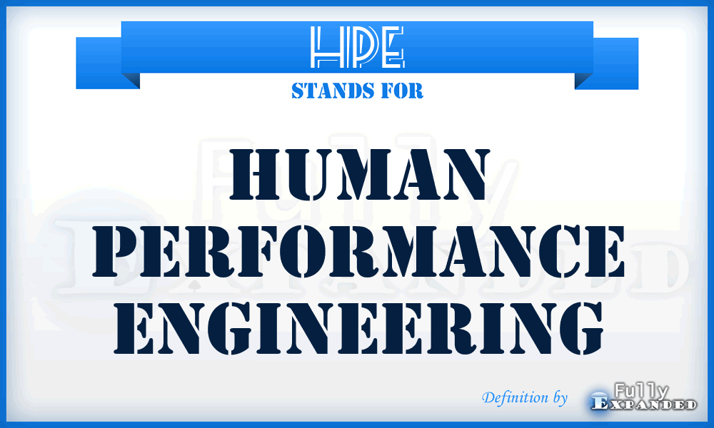 HPE - Human Performance Engineering