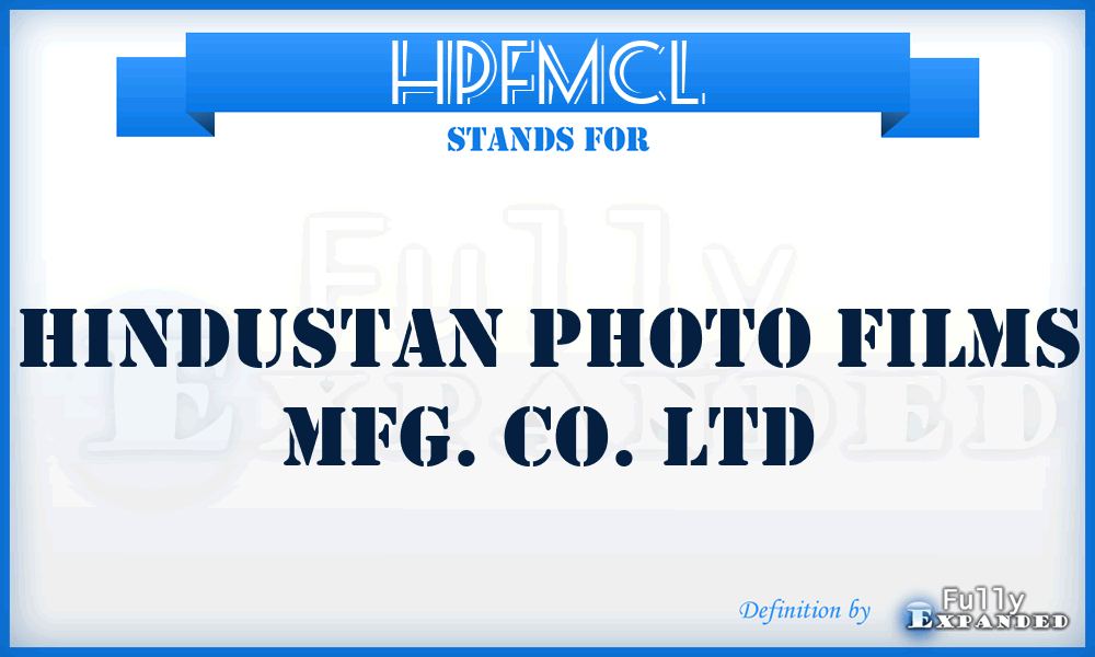HPFMCL - Hindustan Photo Films Mfg. Co. Ltd