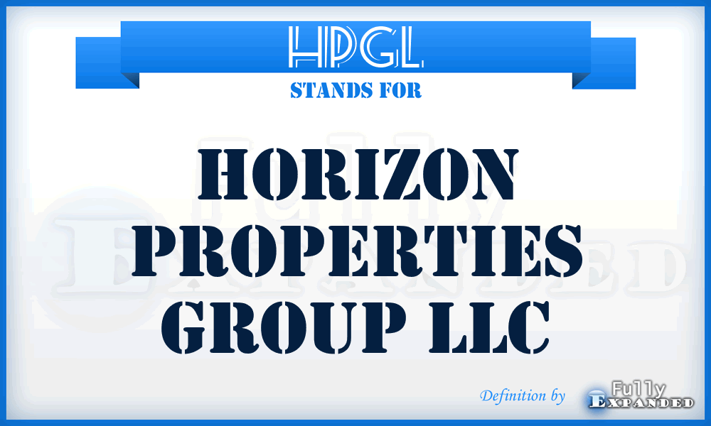 HPGL - Horizon Properties Group LLC