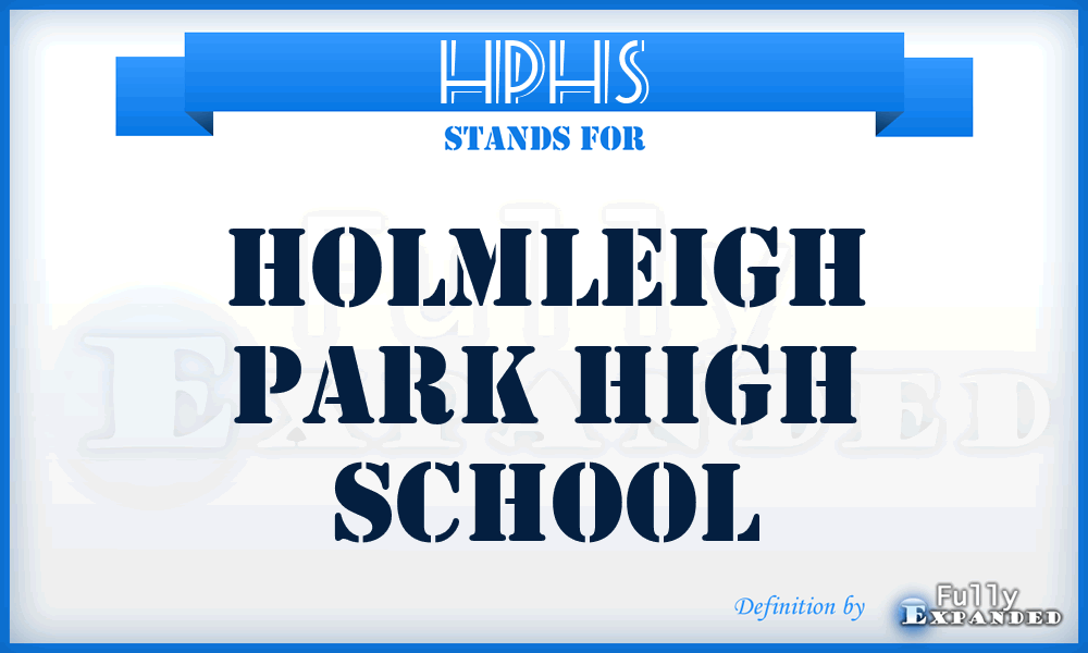 HPHS - Holmleigh Park High School