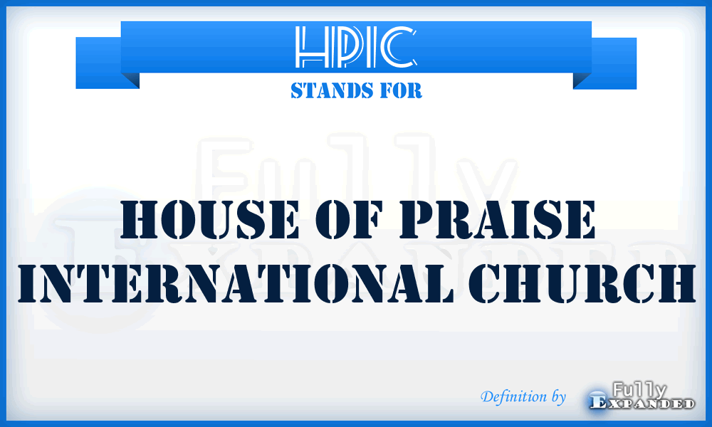 HPIC - House of Praise International Church
