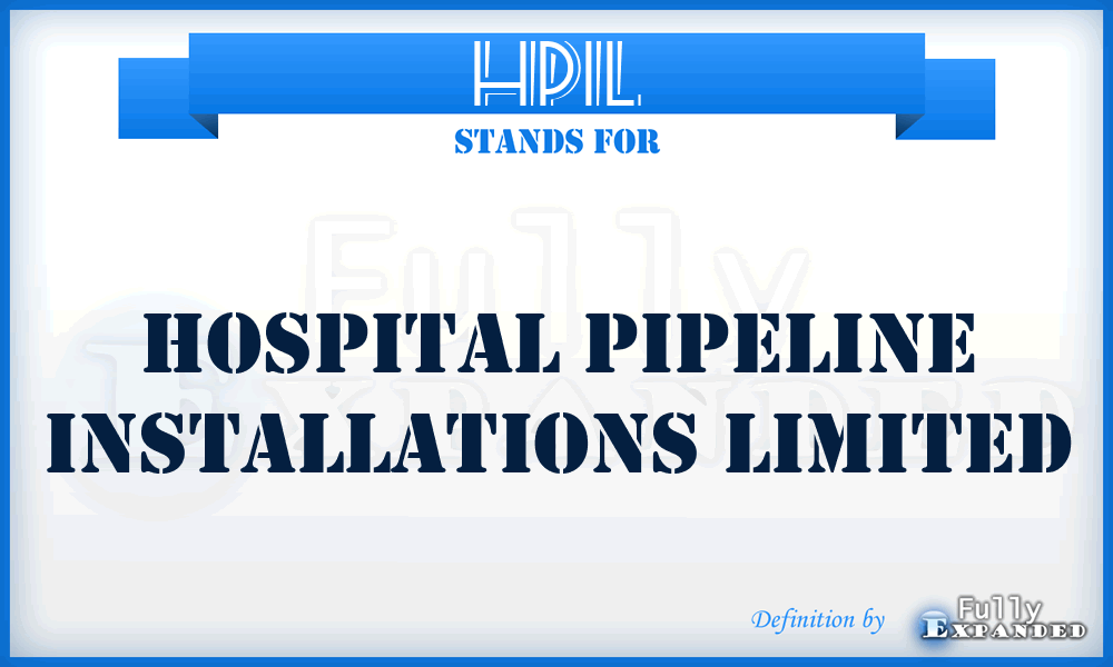 HPIL - Hospital Pipeline Installations Limited