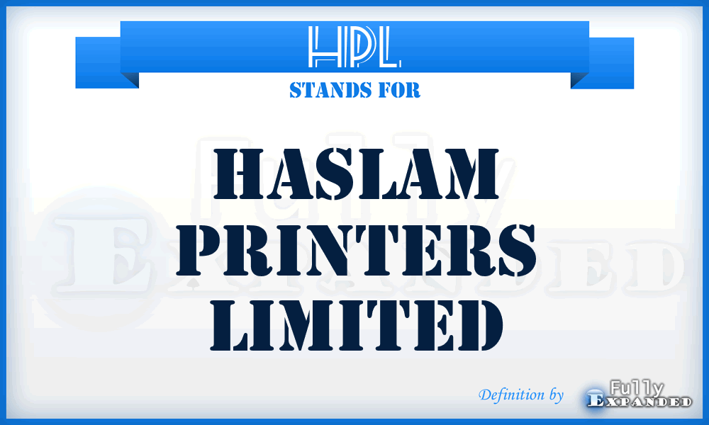 HPL - Haslam Printers Limited