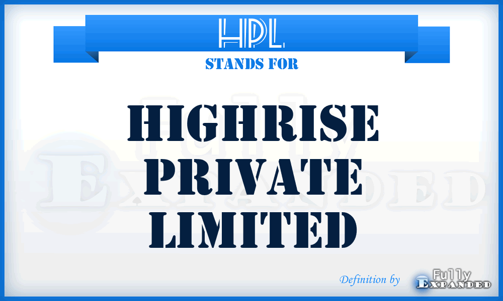 HPL - Highrise Private Limited