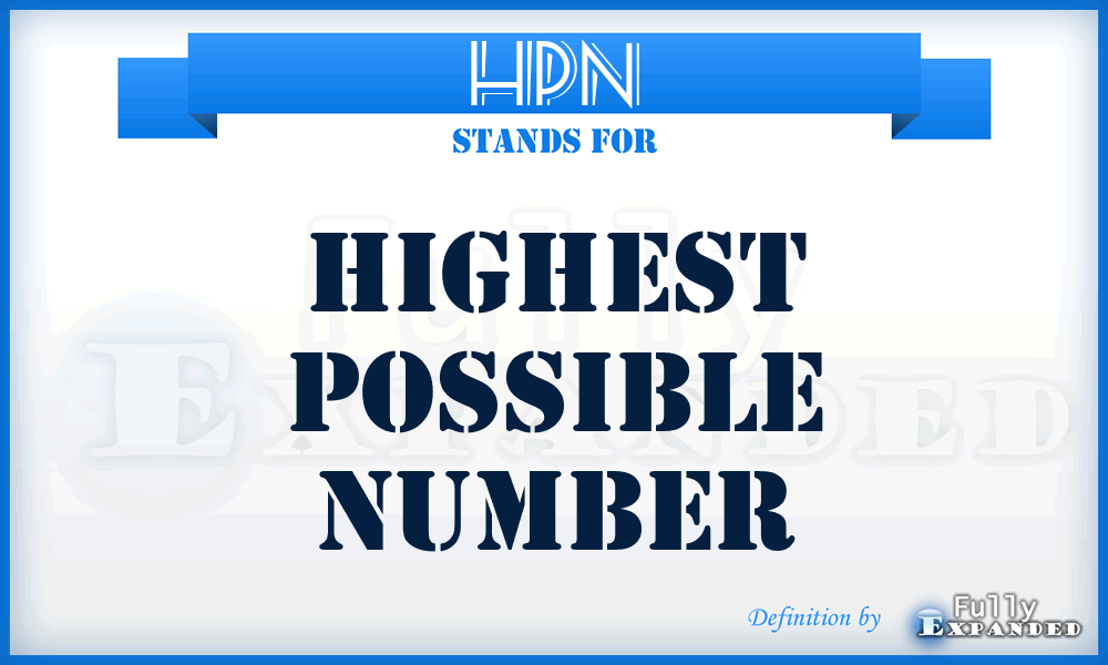 HPN - Highest Possible Number