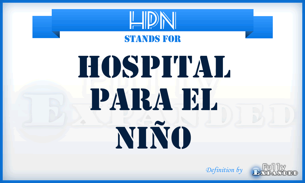 HPN - Hospital Para el Niño