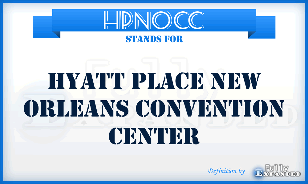 HPNOCC - Hyatt Place New Orleans Convention Center