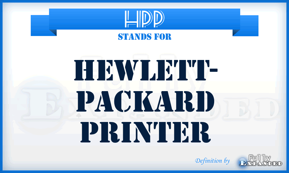 HPP - Hewlett- Packard Printer
