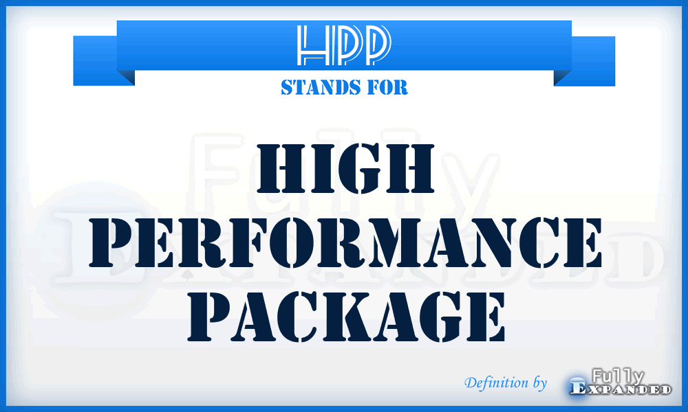 HPP - High Performance Package