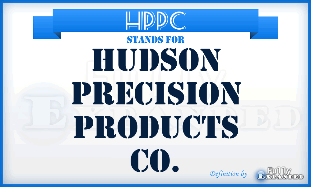 HPPC - Hudson Precision Products Co.