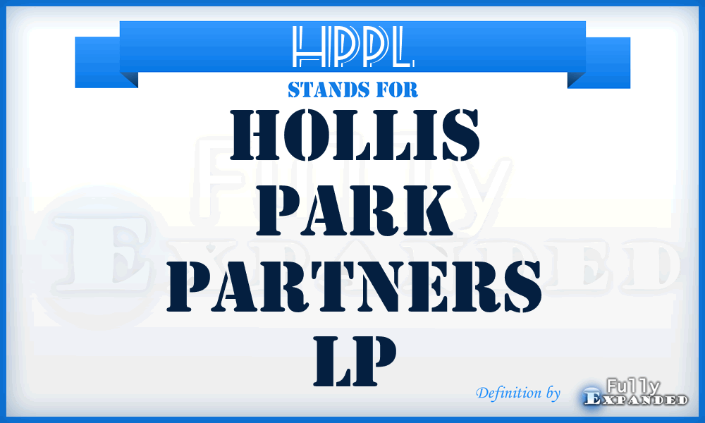 HPPL - Hollis Park Partners Lp