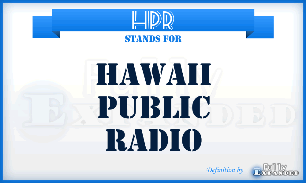 HPR - Hawaii Public Radio
