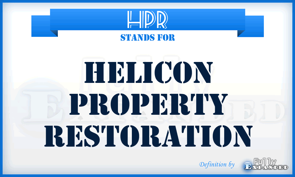 HPR - Helicon Property Restoration