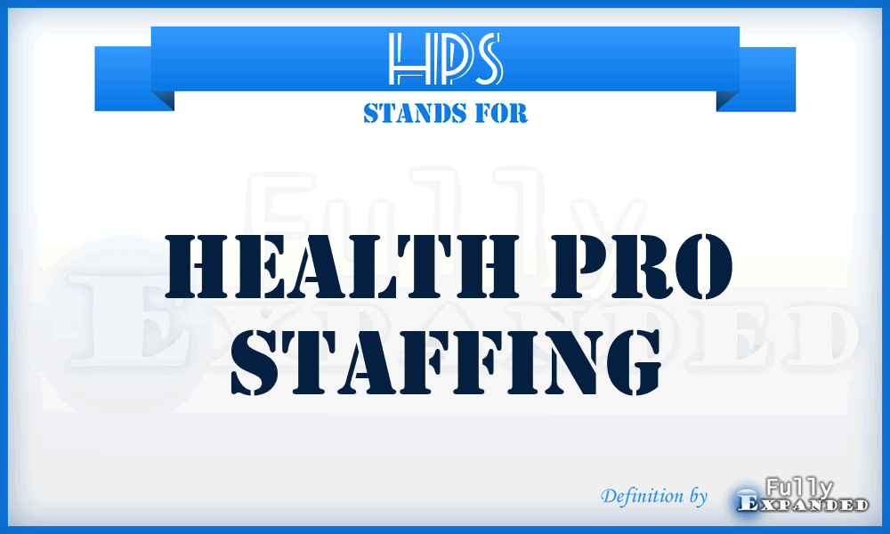 HPS - Health Pro Staffing