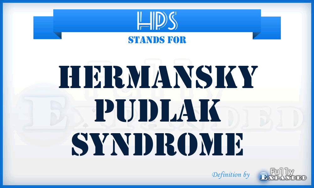 HPS - Hermansky Pudlak Syndrome