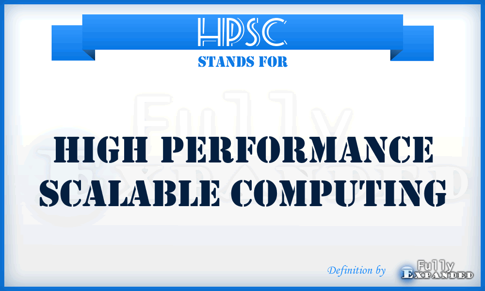 HPSC - High Performance Scalable Computing