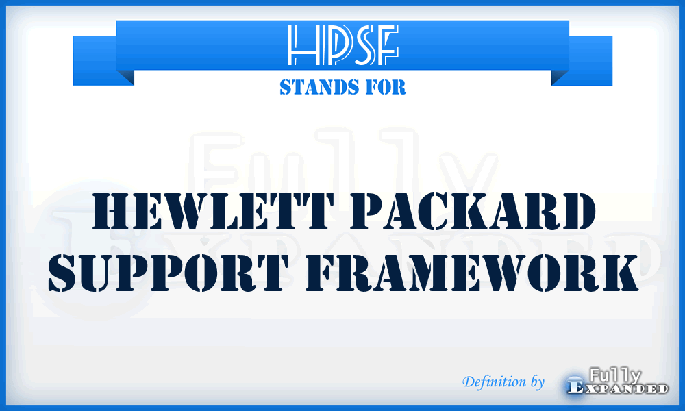 HPSF - Hewlett Packard Support Framework