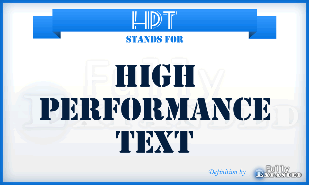 HPT - High Performance Text