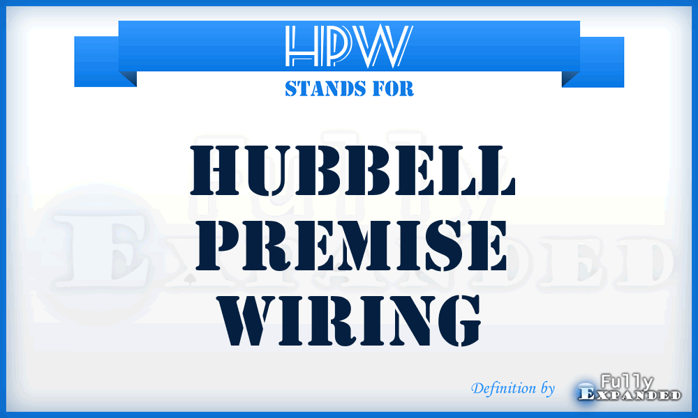 HPW - Hubbell Premise Wiring