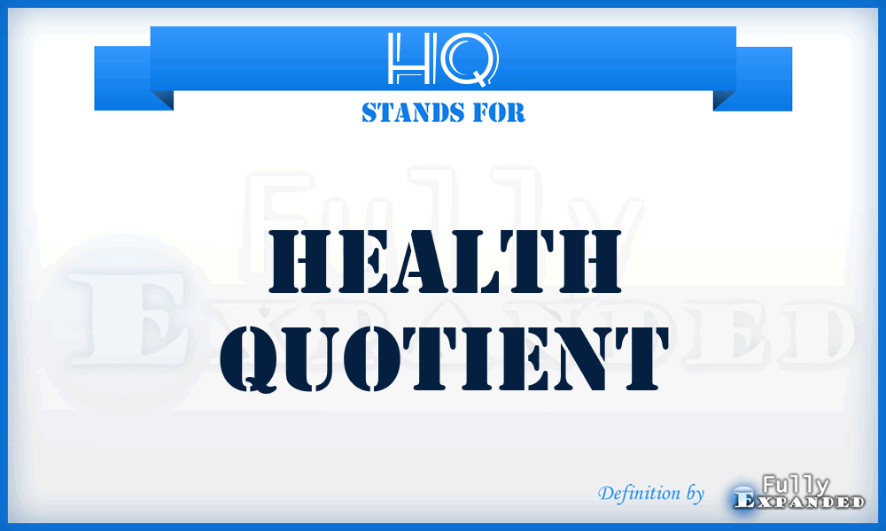 HQ - Health Quotient
